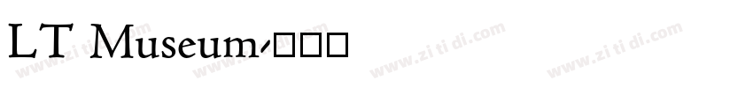 LT Museum字体转换